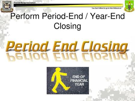 Perform Period-End / Year-End Closing