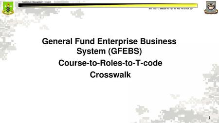 General Fund Enterprise Business System (GFEBS)