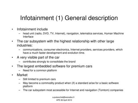 Infotainment (1) General description