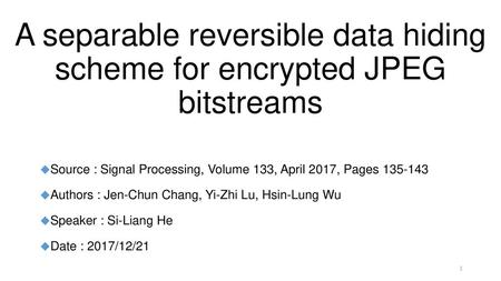 Source : Signal Processing, Volume 133, April 2017, Pages