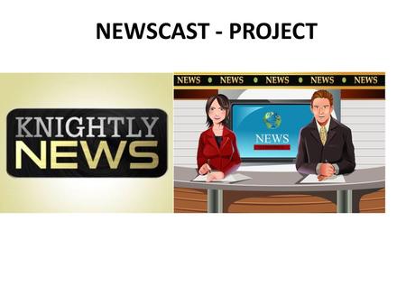 NEWSCAST - PROJECT.