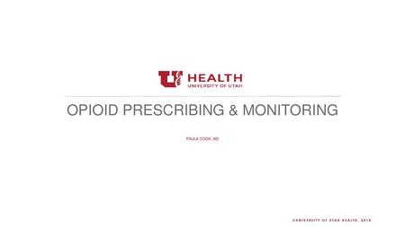 Opioid Prescribing & Monitoring