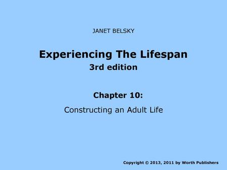 Experiencing The Lifespan