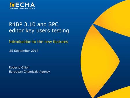 R4BP 3.10 and SPC editor key users testing