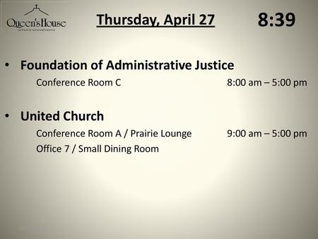 8:39 Thursday, April 27 Foundation of Administrative Justice