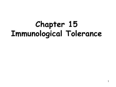 Chapter 15 Immunological Tolerance