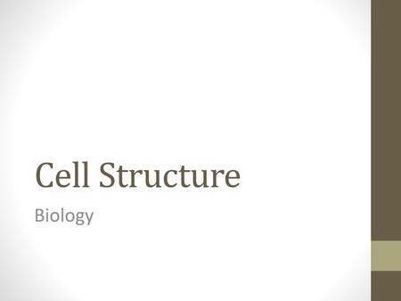 Cell Structure Biology.