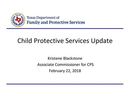 Child Protective Services Update