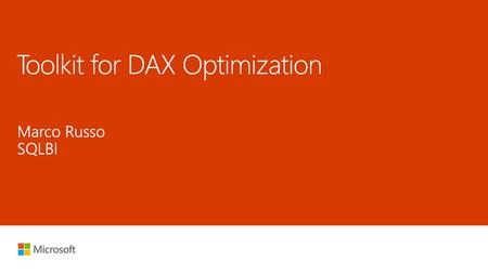 Toolkit for DAX Optimization