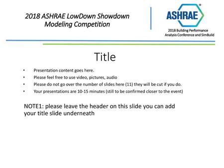 2018 ASHRAE LowDown Showdown Modeling Competition