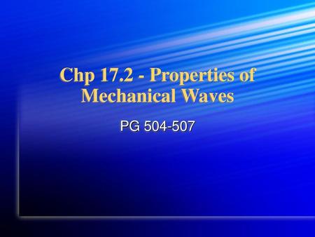 Chp Properties of Mechanical Waves