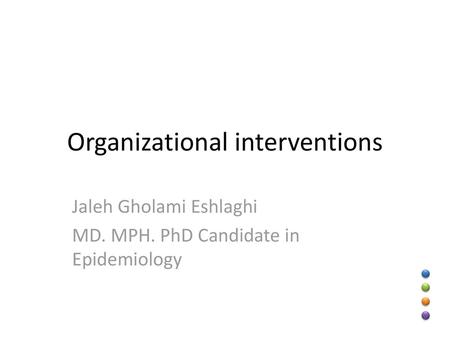 Organizational interventions