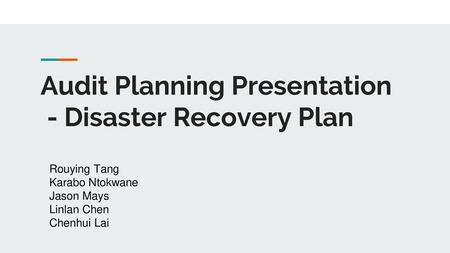 Audit Planning Presentation - Disaster Recovery Plan