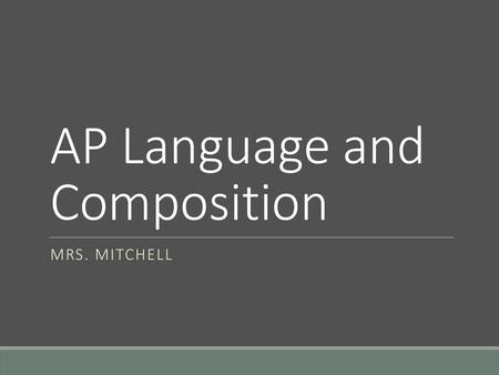 AP Language and Composition