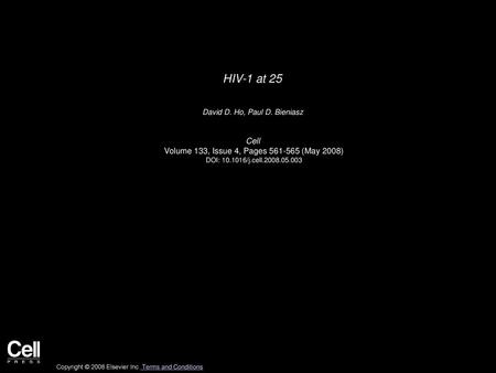 HIV-1 at 25 Cell Volume 133, Issue 4, Pages (May 2008)