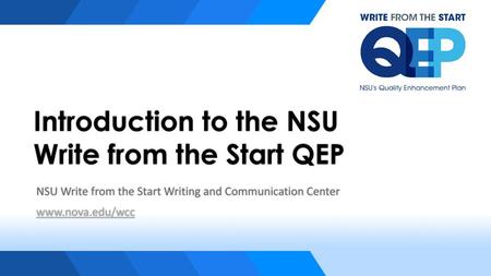 Introduction to the NSU Write from the Start QEP