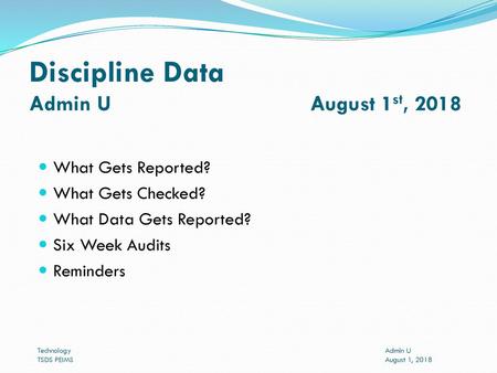 Discipline Data Admin U August 1st, 2018