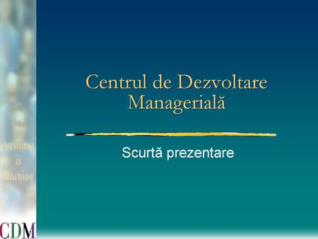 Centrul de Dezvoltare Managerială