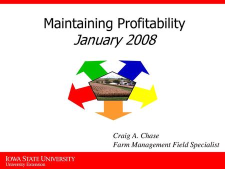 Maintaining Profitability January 2008