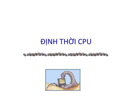 ĐỊNH THỜI CPU.