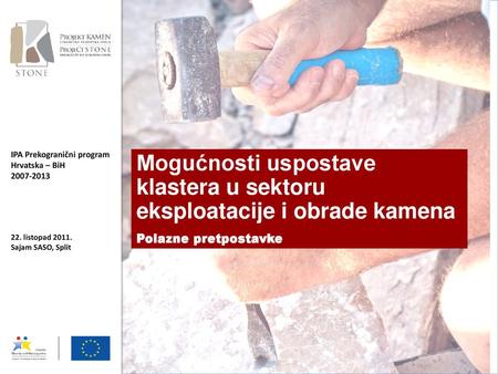 Mogućnosti uspostave klastera u sektoru eksploatacije i obrade kamena