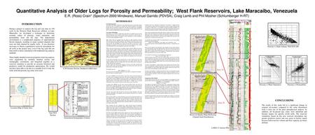 Quantitative Analysis of Older Logs for Porosity and Permeability; West Flank Reservoirs, Lake Maracaibo, Venezuela E.R. (Ross) Crain* (Spectrum 2000.