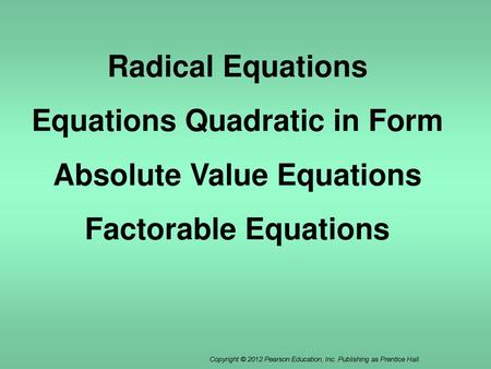 Equations Quadratic in Form Absolute Value Equations