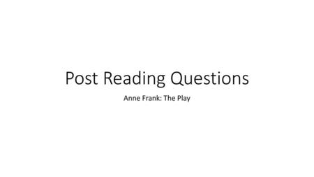 Post Reading Questions