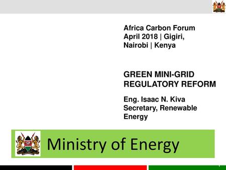 Ministry of Energy GREEN MINI-GRID REGULATORY REFORM