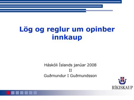 Lög og reglur um opinber innkaup