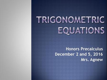 Trigonometric Equations