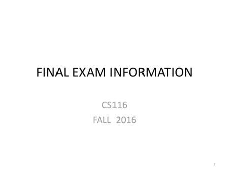 FINAL EXAM INFORMATION