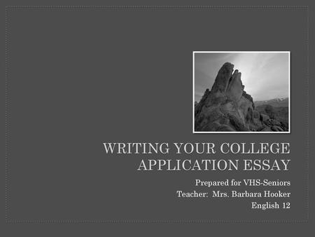 Writing your college application essay