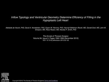 Inflow Typology and Ventricular Geometry Determine Efficiency of Filling in the Hypoplastic Left Heart  Adelaide de Vecchi, PhD, David A. Nordsletten,