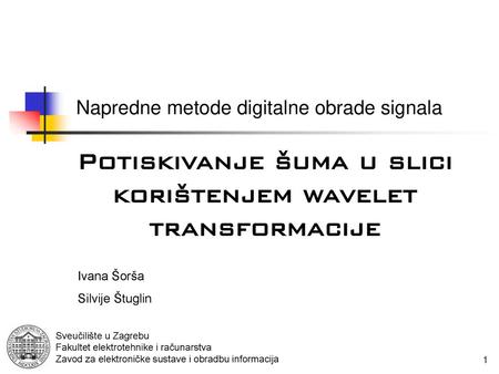 Potiskivanje šuma u slici korištenjem wavelet transformacije