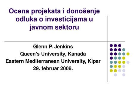 Ocena projekata i donošenje odluka o investicijama u javnom sektoru