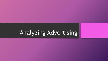 Analyzing Advertising