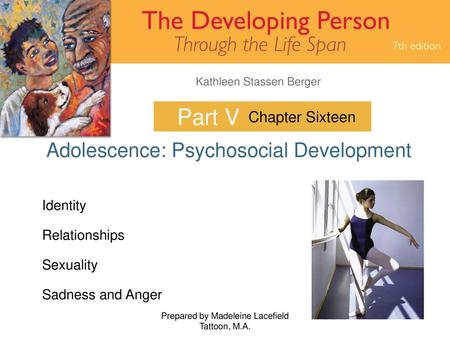 Adolescence: Psychosocial Development