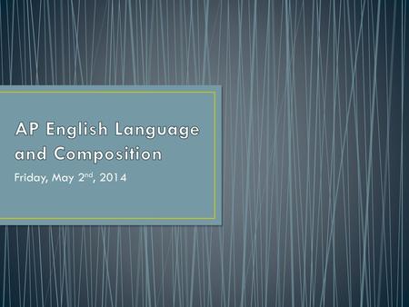 AP English Language and Composition