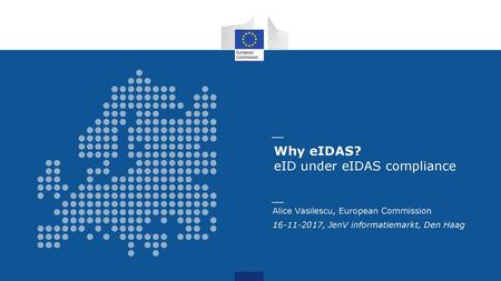 Why eIDAS? eID under eIDAS compliance