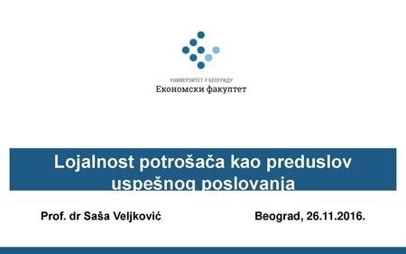 Lojalnost potrošača kao preduslov uspešnog poslovanja