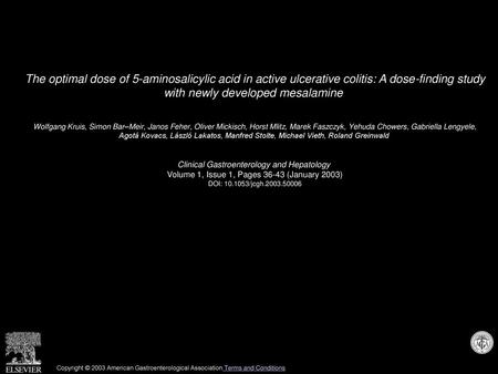 The optimal dose of 5-aminosalicylic acid in active ulcerative colitis: A dose-finding study with newly developed mesalamine  Wolfgang Kruis, Simon Bar–Meir,