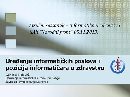 Uređenje informatičkih poslova i pozicija informatičara u zdravstvu