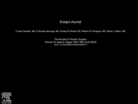 Ectopic thyroid The Annals of Thoracic Surgery