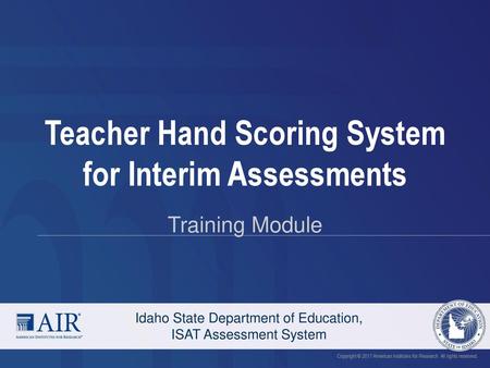 Teacher Hand Scoring System for Interim Assessments