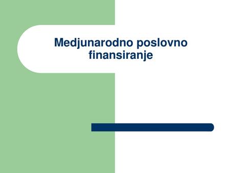 Medjunarodno poslovno finansiranje