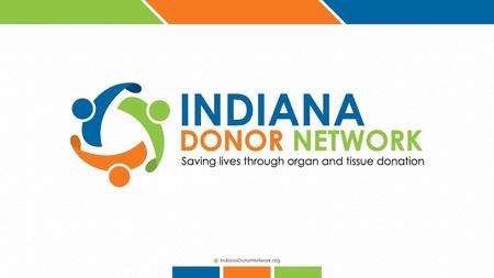 If someone told you it would only take 30 seconds to save someone’s life, would you do it? That’s how long it takes to join the Indiana Donor Registry.