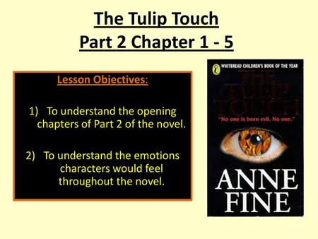 The Tulip Touch Part 2 Chapter 1 - 5