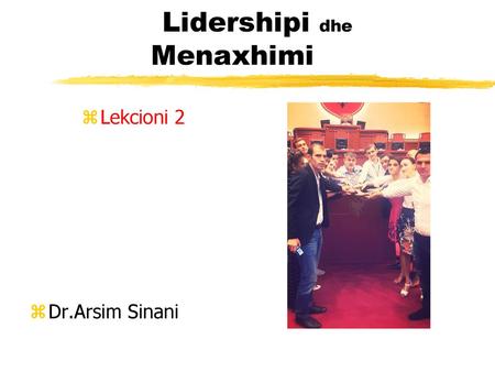 Lidershipi dhe Menaxhimi