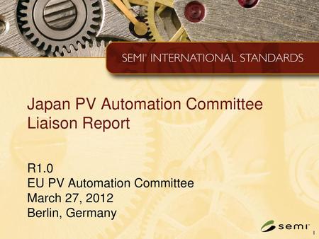 Japan PV Automation Committee Liaison Report